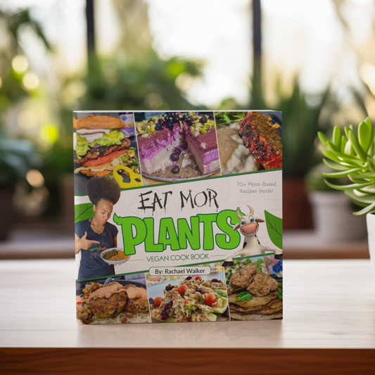 Eat Mor' Plants Cookbook (SIGNED Hardcopy)